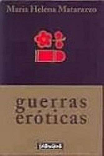 9788573121865: Guerras Eroticas (Em Portuguese do Brasil)