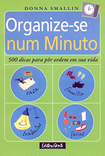 Stock image for _ livro organize se num minuto smallin donna 2005 for sale by LibreriaElcosteo