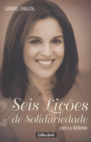 9788573124804: Seis Licoes De Solidariedade (Em Portuguese do Brasil)