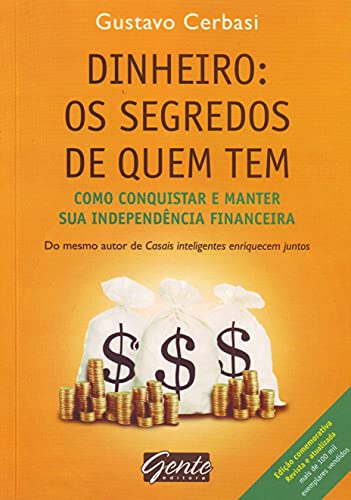 Imagen de archivo de Dinheiro. Os Segredos De Quem Tem (Em Portuguese do Brasil) a la venta por WorldofBooks