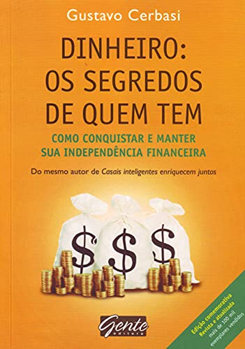 Stock image for Dinheiro. Os Segredos De Quem Tem (Em Portuguese do Brasil) for sale by WorldofBooks