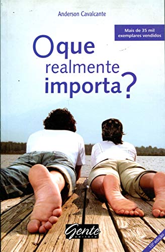 Stock image for O Que Realmente Importa? (Em Portugues do Brasil) for sale by ThriftBooks-Atlanta