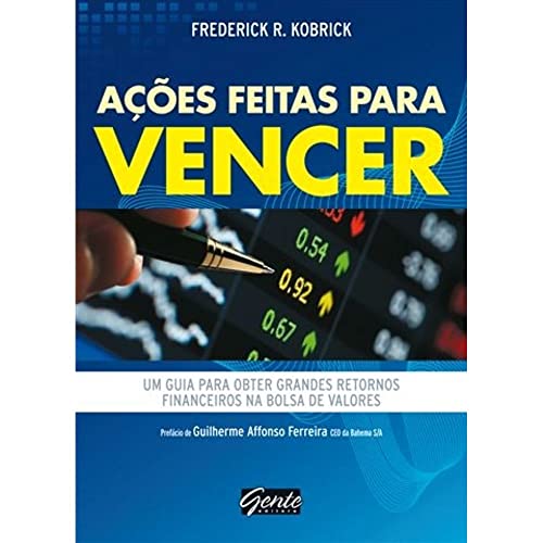 Imagen de archivo de Acoes Feitas Para Vencer. Um Guia Para Obter Grandes Retornos Financeiros Na Bolsa De Valores (Em Portuguese do Brasil) a la venta por WorldofBooks