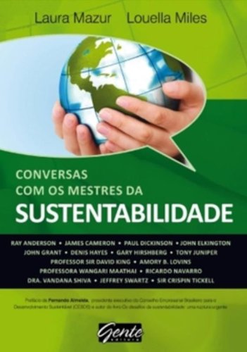 Beispielbild fr Conversas Com Os Mestres Da Sustentabilidade Novo zum Verkauf von Hamelyn