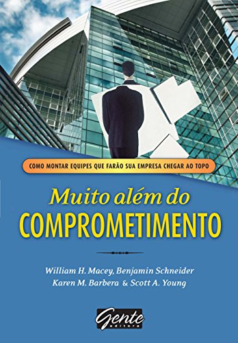 Beispielbild fr livro muito alem do comprometimento william h macey e outros 2011 zum Verkauf von LibreriaElcosteo