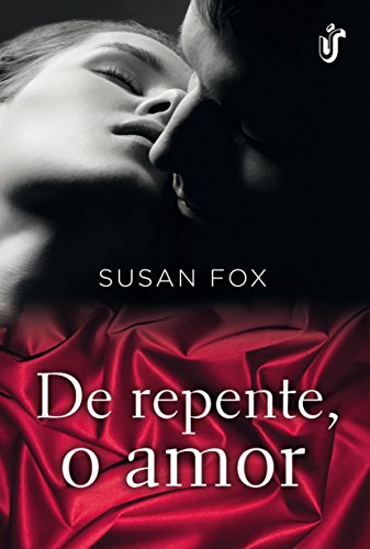 Stock image for de repente o amor de susan fox pela unica 2013 Ed. 2013 for sale by LibreriaElcosteo