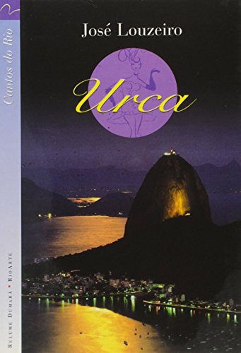 Imagen de archivo de Urca : o bairro sonhado. -- ( Cantos do Rio ; 16 ) a la venta por Ventara SA