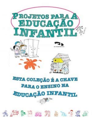 Stock image for _ projeto para a educaco infantil modulo 01 projeto aprendizagem for sale by LibreriaElcosteo