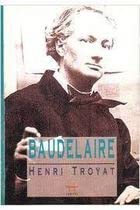 Beispielbild fr baudelaire de henri troyat pela scritta 1995 Ed. 1995 zum Verkauf von LibreriaElcosteo