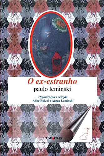 9788573210293: O ex-estranho (Colecao Catatau) (Portuguese Edition)