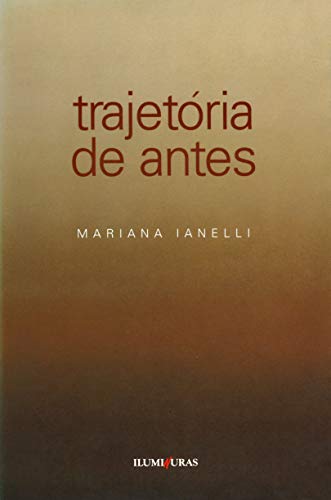 Stock image for livro trajetoria de antes ianelli mariana for sale by LibreriaElcosteo