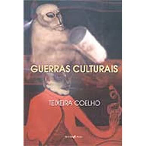 Stock image for Guerras culturais: Arte e poli?tica no novecentos tardio (Portuguese Edition) for sale by GF Books, Inc.