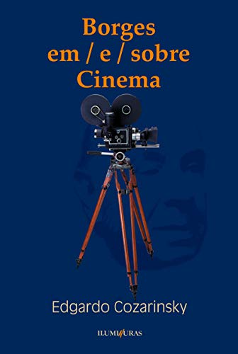 Stock image for Borges Em-e-sobre Cinema for sale by medimops