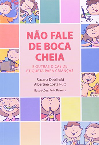 Stock image for livro no fale de boca cheia e outra suzana doblinski e Ed. 2001 for sale by LibreriaElcosteo