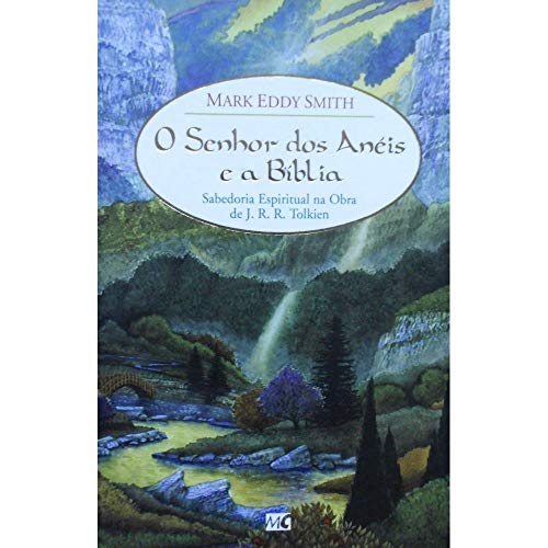 Beispielbild fr livro o senhor dos aneis e a biblia mark eddy smith 2002 zum Verkauf von LibreriaElcosteo