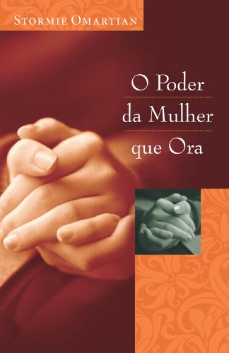 9788573253276: O Poder Da Mulher Que Ora (Em Portuguese do Brasil)