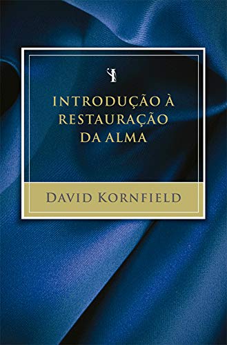 9788573255027: Introduo  Restaurao da Alma (Em Portuguese do Brasil)