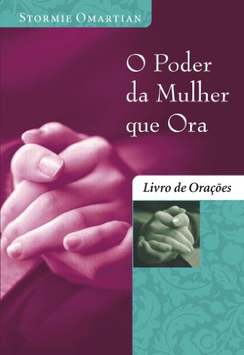 Beispielbild fr O Poder da Mulher que Ora. Livro de Oraes (Em Portuguese do Brasil) zum Verkauf von Orion Tech