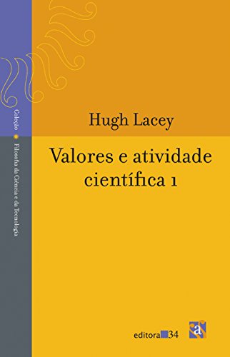 Beispielbild fr livro valores e atividade cientifica 1 lacey hugh 2008 zum Verkauf von LibreriaElcosteo