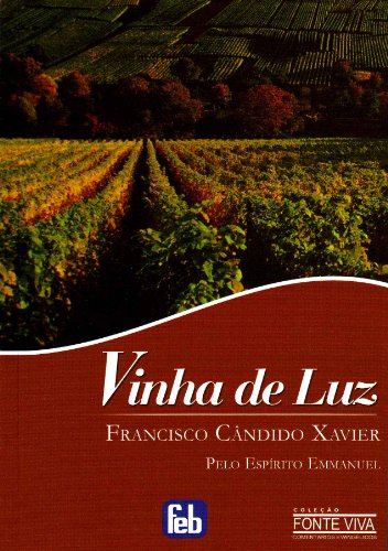 Stock image for Vinha de Luz (Portuguese Edition) for sale by Better World Books