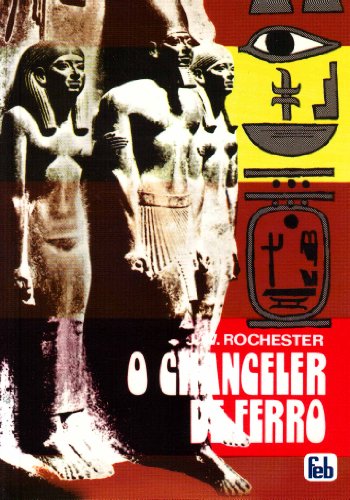 Stock image for O Chanceler de Ferro for sale by a Livraria + Mondolibro