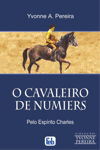 9788573283495: Cavaleiro de Numiers (O)