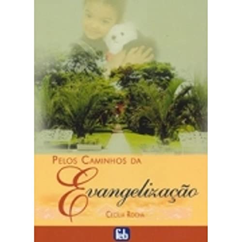 9788573284782: Pelos Caminhos da Evangelizao (Portuguese Edition)