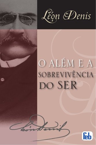Stock image for Alm e a Sobrevivncia do Ser (O) for sale by Irish Booksellers