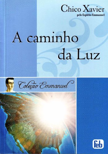 9788573285550: Caminho da Luz (A)