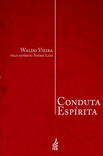 Beispielbild fr Conduta Espirita (Portuguese Edition) zum Verkauf von SecondSale