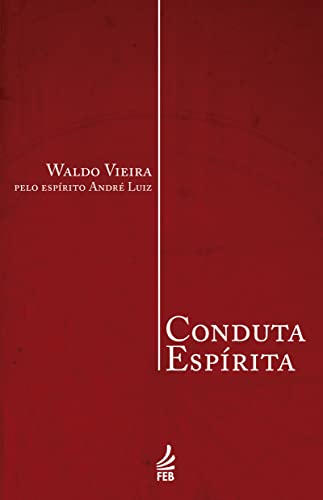 9788573286953: Conduta Espirita (Portuguese Edition)