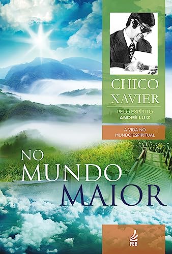 No Mundo Maior - Francisco Cândido Xavier