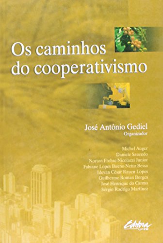 Stock image for Os caminhos do cooperativismo. -- ( Polmica ; 2 ) for sale by Ventara SA