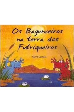 Stock image for OS Bagunceiros na Terra dos Futriqueiros for sale by Plum Books