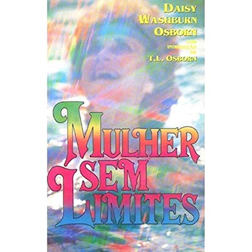 Stock image for mulher sem limites daisy washburn osborn for sale by LibreriaElcosteo