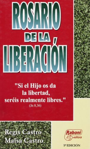 Imagen de archivo de Rosario de la Liberacion a la venta por ThriftBooks-Reno