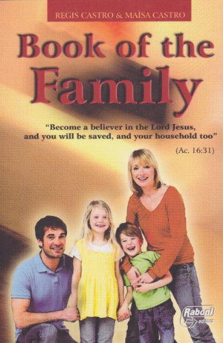 9788573450156: Book of the Family: Healing and Salvation for You and Your Family