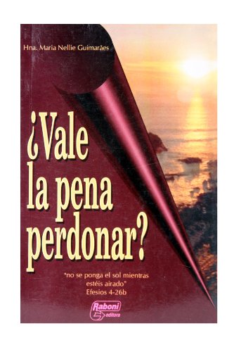 Stock image for Vale La Pena Perdonar for sale by ThriftBooks-Dallas