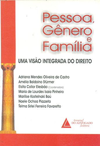 Stock image for Pessoa, Gênero E Famlia: Uma Visão Integrada Do Direito for sale by ThriftBooks-Atlanta