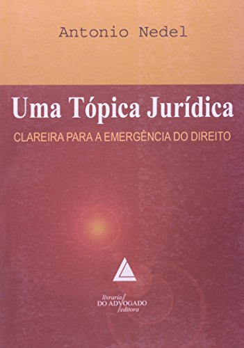 Stock image for livro uma topica juridica nedel antonio 2006 for sale by LibreriaElcosteo