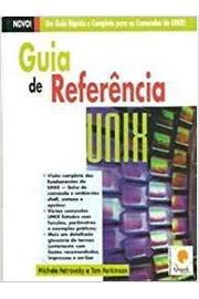 Stock image for livro guia de referncia unix otimo estado for sale by LibreriaElcosteo