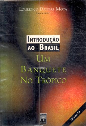 Stock image for Introducao ao Brasil. Um Banquete no tropico for sale by medimops