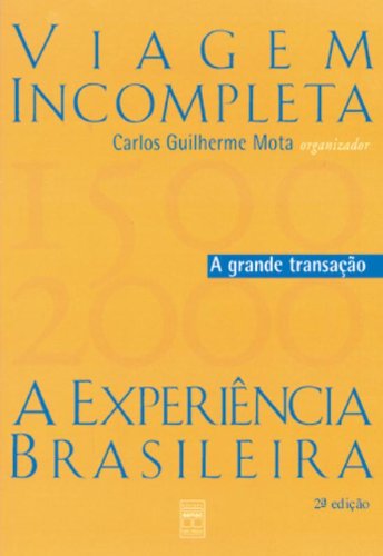 Stock image for Viagem Incompleta: A Grande Transacao (Em Portugues do Brasil) for sale by ThriftBooks-Dallas