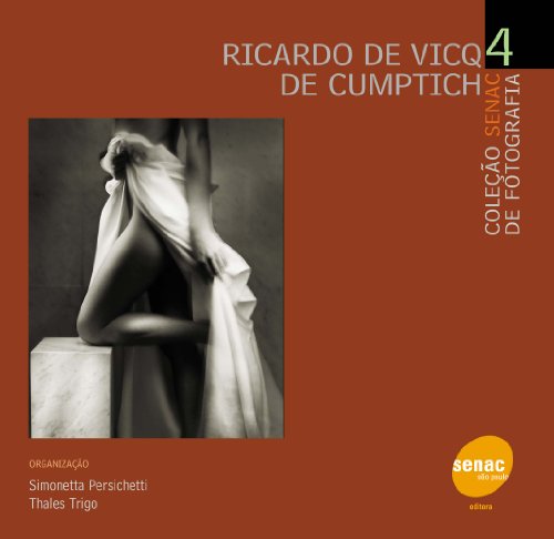 Stock image for Ricardo de Vicq de Cumptich. -- ( Senac de fotografia ; 4 ) for sale by Ventara SA
