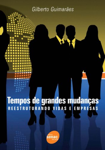 Beispielbild fr Tempos De Grandes Mudanas (Em Portuguese do Brasil) zum Verkauf von medimops