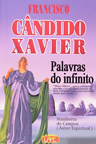 Beispielbild fr _ livro palavras do infinito francisco candido xavieresp humberto de campos 2000 zum Verkauf von LibreriaElcosteo