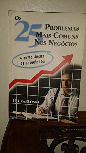 Stock image for os 25 problemas mais comuns nos negocios for sale by LibreriaElcosteo