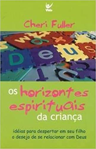Beispielbild fr os horizontes espirituais da crianca vida zum Verkauf von LibreriaElcosteo