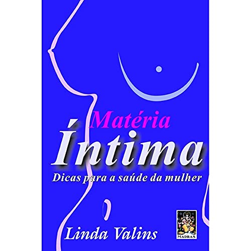 Stock image for Matria ntima: Dicas para a Sade da Mulher for sale by Luckymatrix