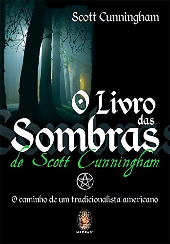 9788573745153: O Livro Das Sombras Os Rituais Sagrados Dos Wicca (Em Portuguese do Brasil)